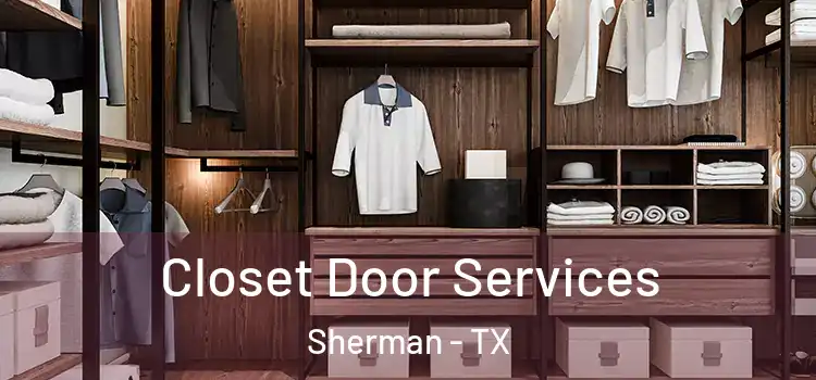  Closet Door Services Sherman - TX