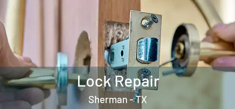  Lock Repair Sherman - TX
