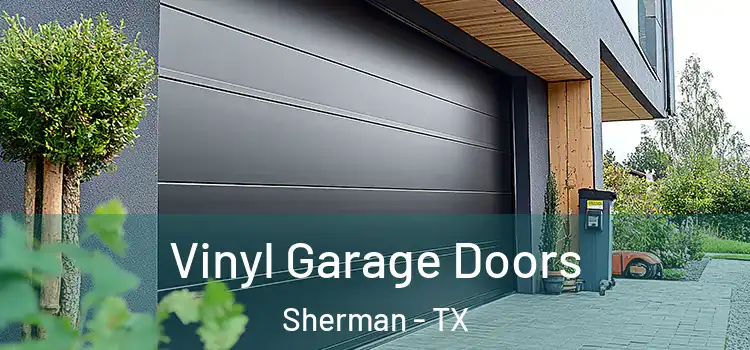  Vinyl Garage Doors Sherman - TX